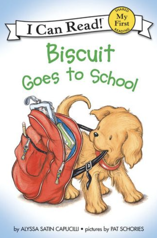 Biscuit Goes to School by Alyssa Satin Capucilli